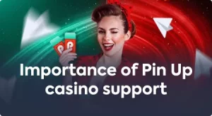 Pin Up Casino Assistance