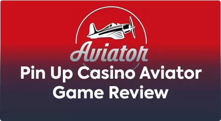 Pin Up Casino Aviator Game Analysis