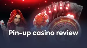 Review of the Pin Up Online Casino