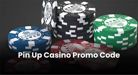 Pin Up Casino Promotion Code