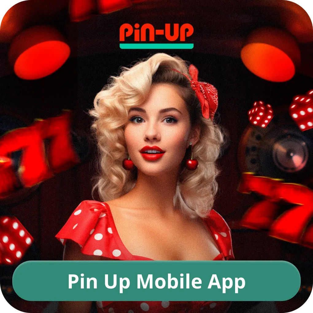 Pin-Up mobile app